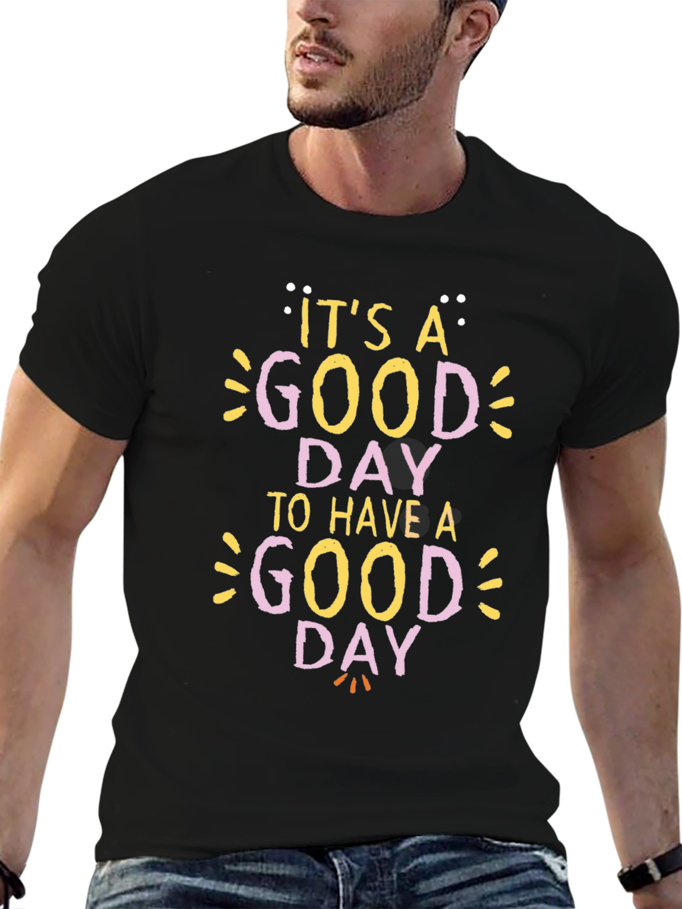 Its a Good Day Tee