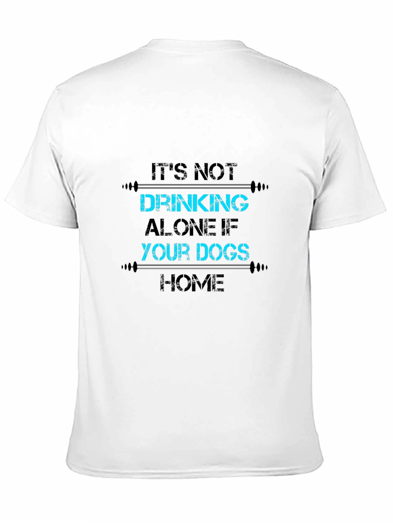 Drinking Alone Dogs T-Shirt - Funny Pet Lover Tee