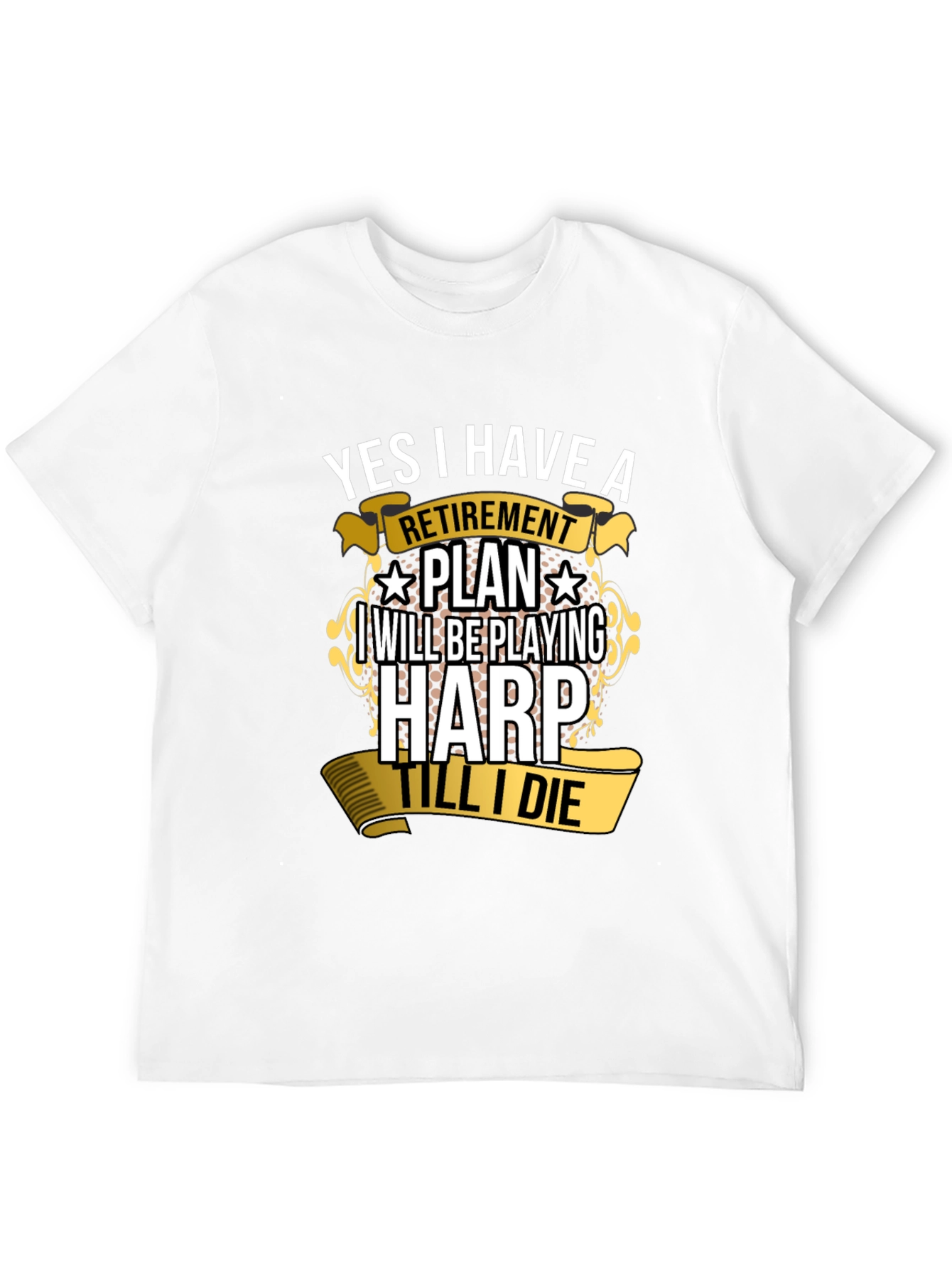 Retirement Plan Harp Player T-Shirt