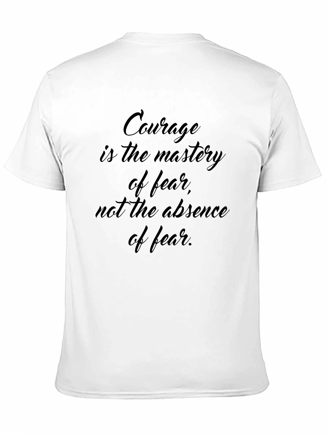 Courage Mastery T-Shirt - Fearless Statement Tee
