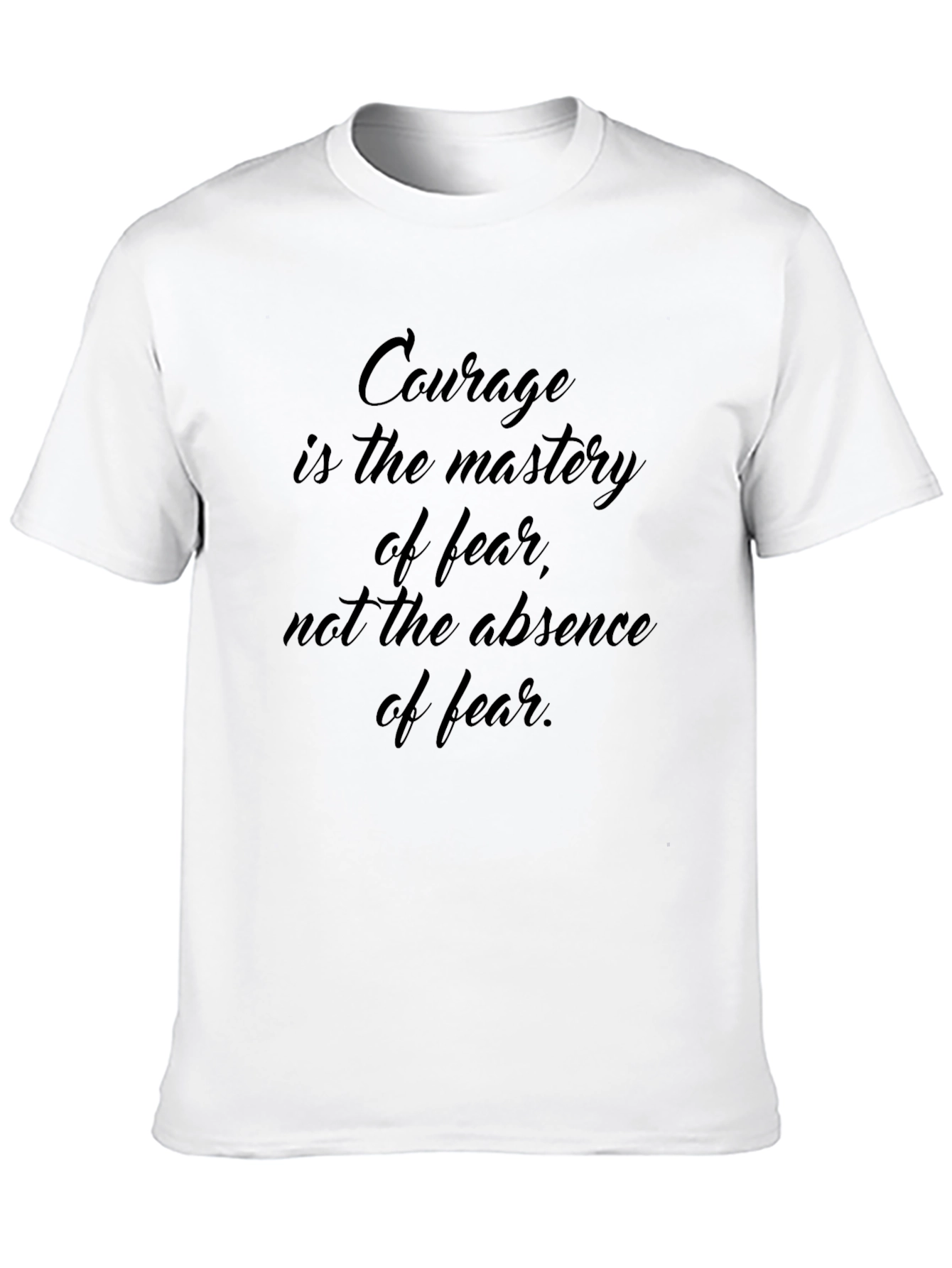 Courage Mastery T-Shirt - Fearless Statement Tee