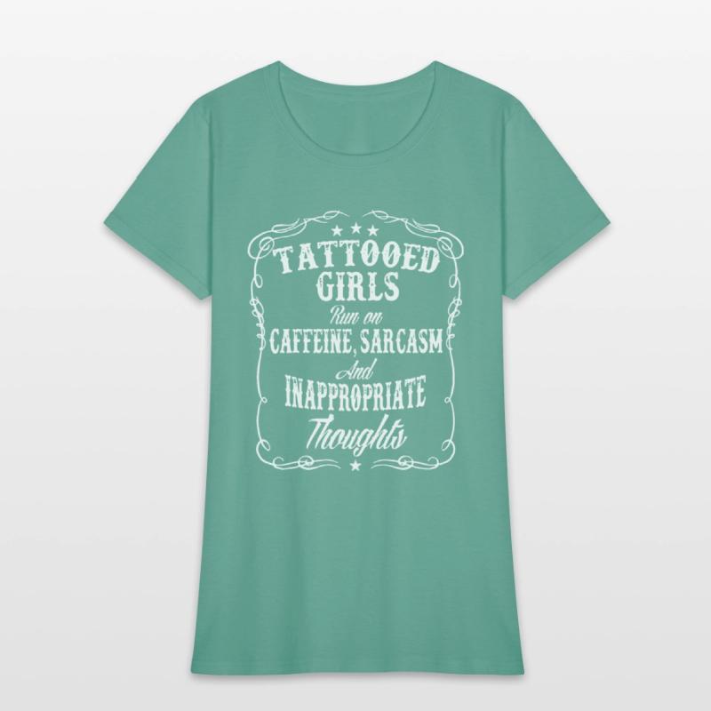 tattoed girls run on caffeine sarcasm and inapprop