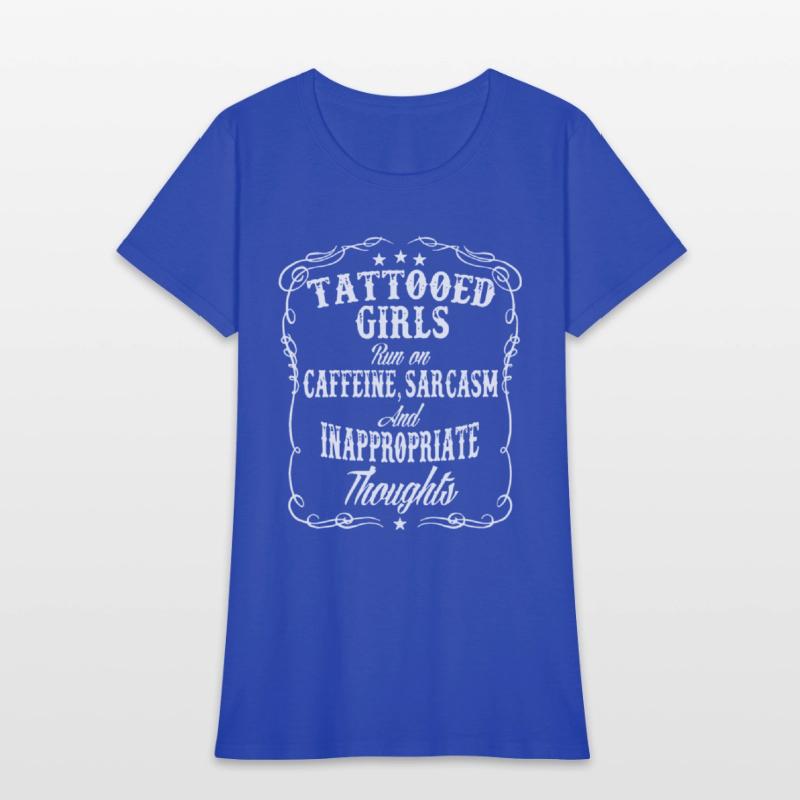 tattoed girls run on caffeine sarcasm and inapprop