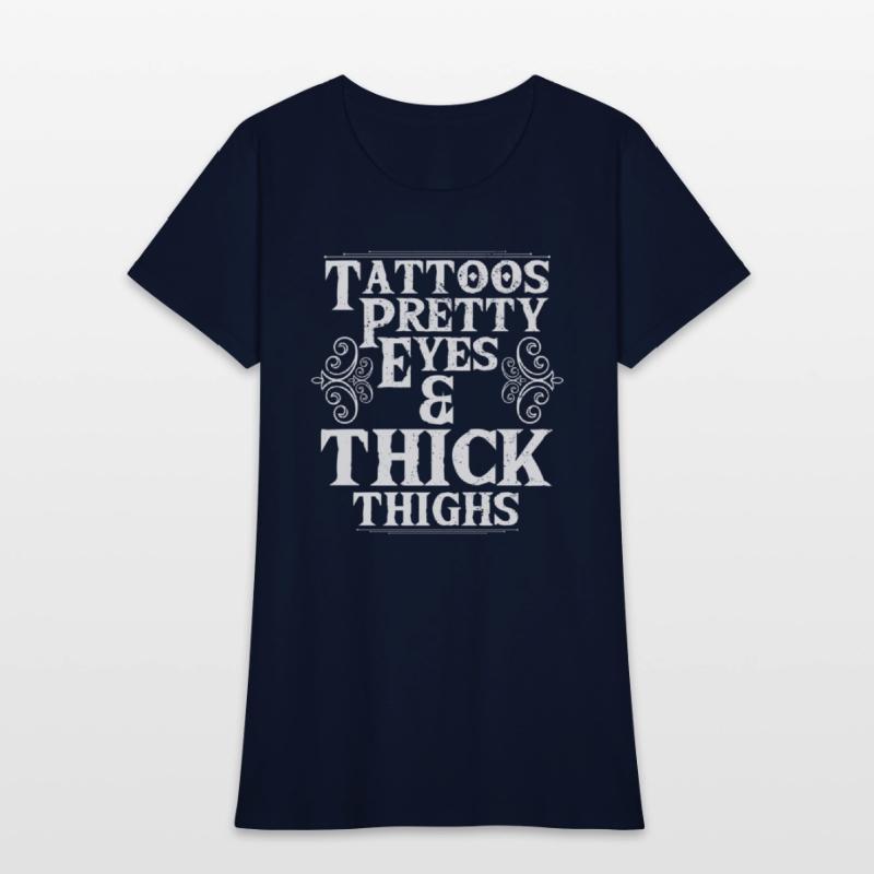 Tattoos Pretty Eyes Thick Thighs Tattoo