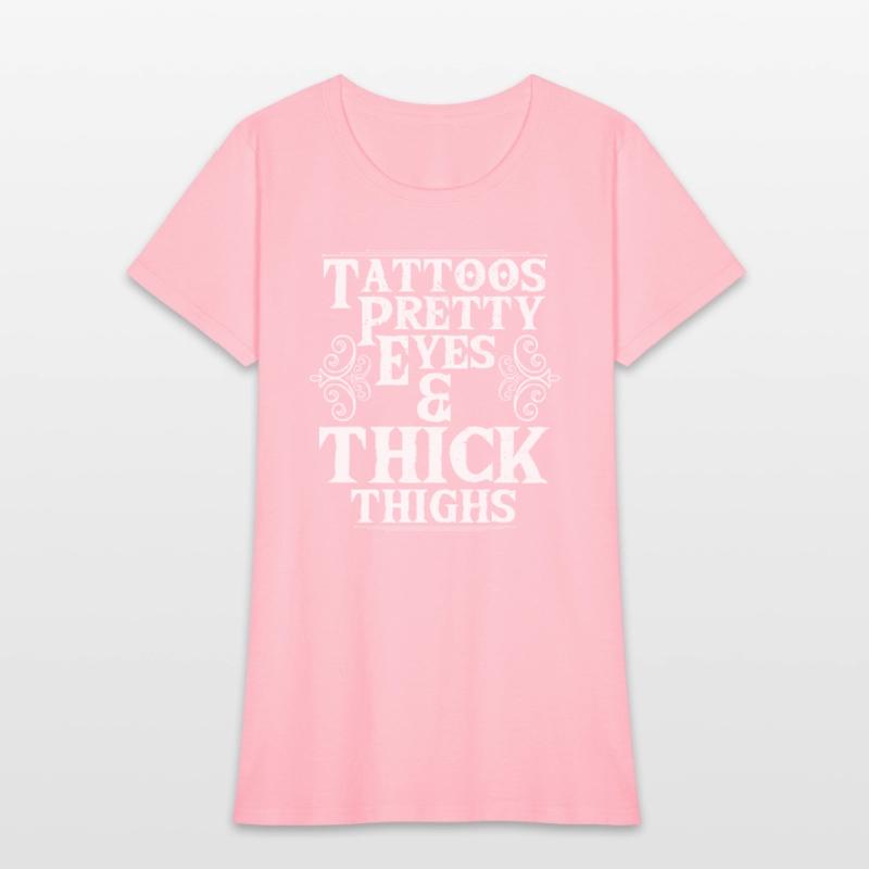 Tattoos Pretty Eyes Thick Thighs Tattoo