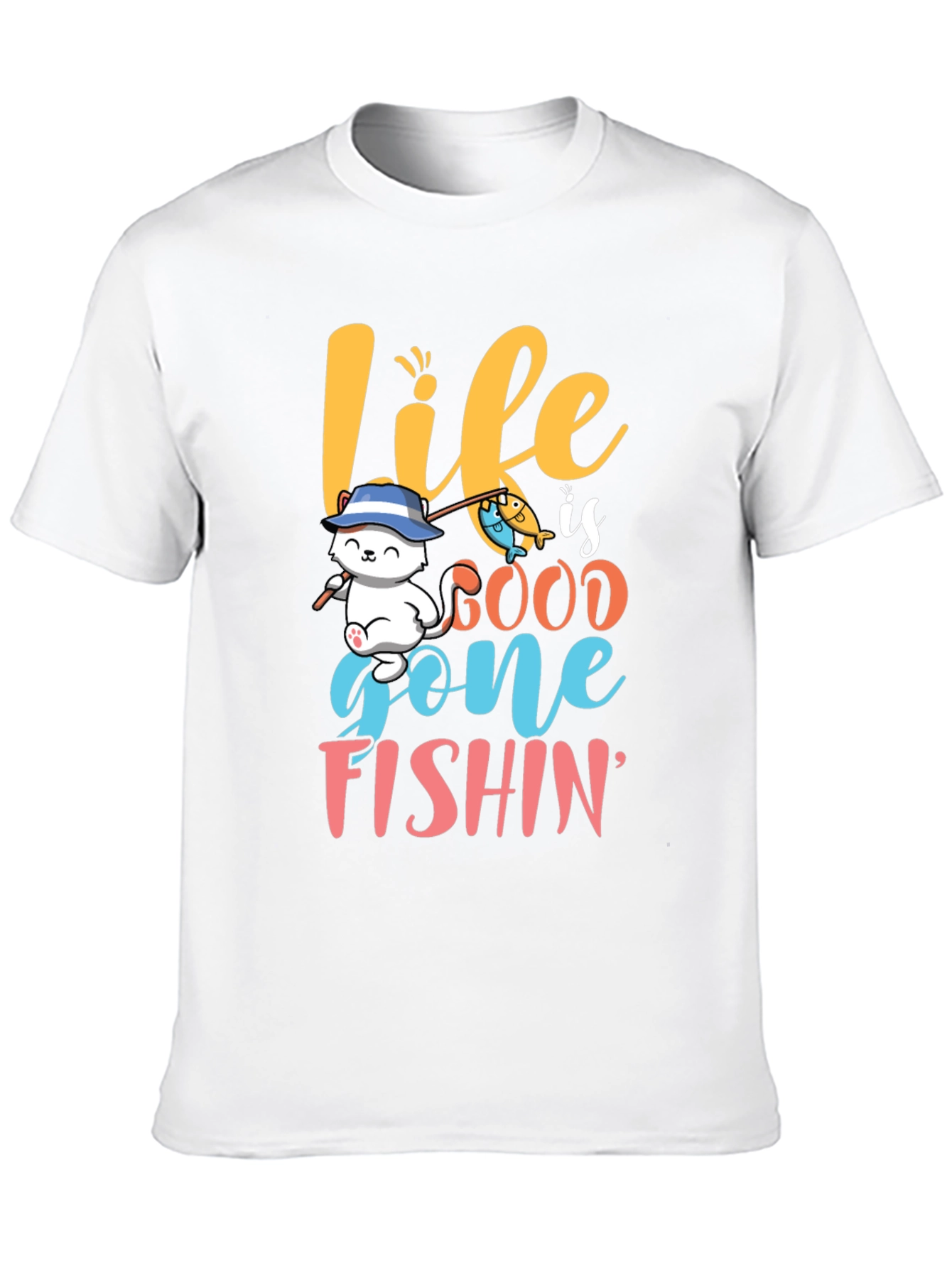 Life is Good Gone Fishin T-Shirt