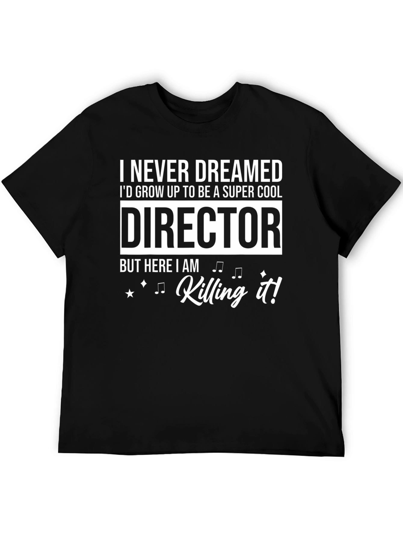 Super Cool Director T-Shirt