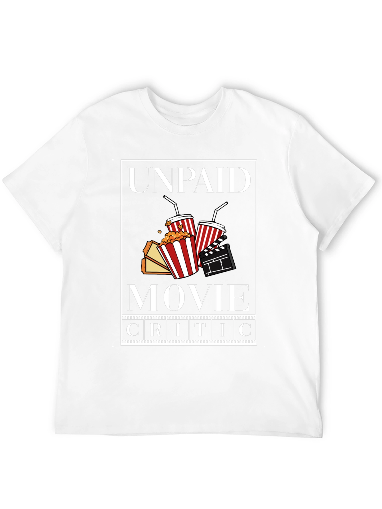 Unpaid Movie Critic Graphic Tee