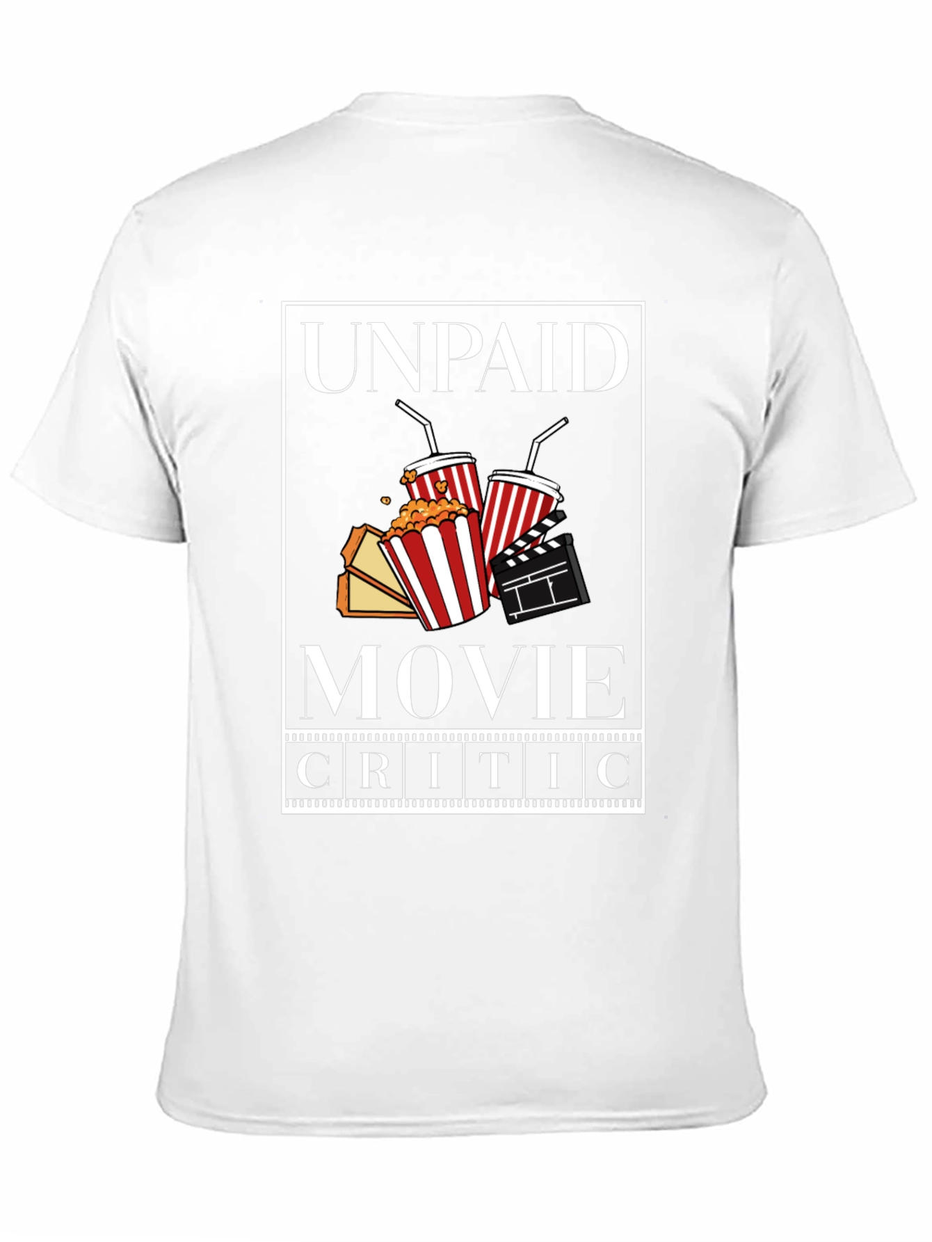 Unpaid Movie Critic Graphic Tee