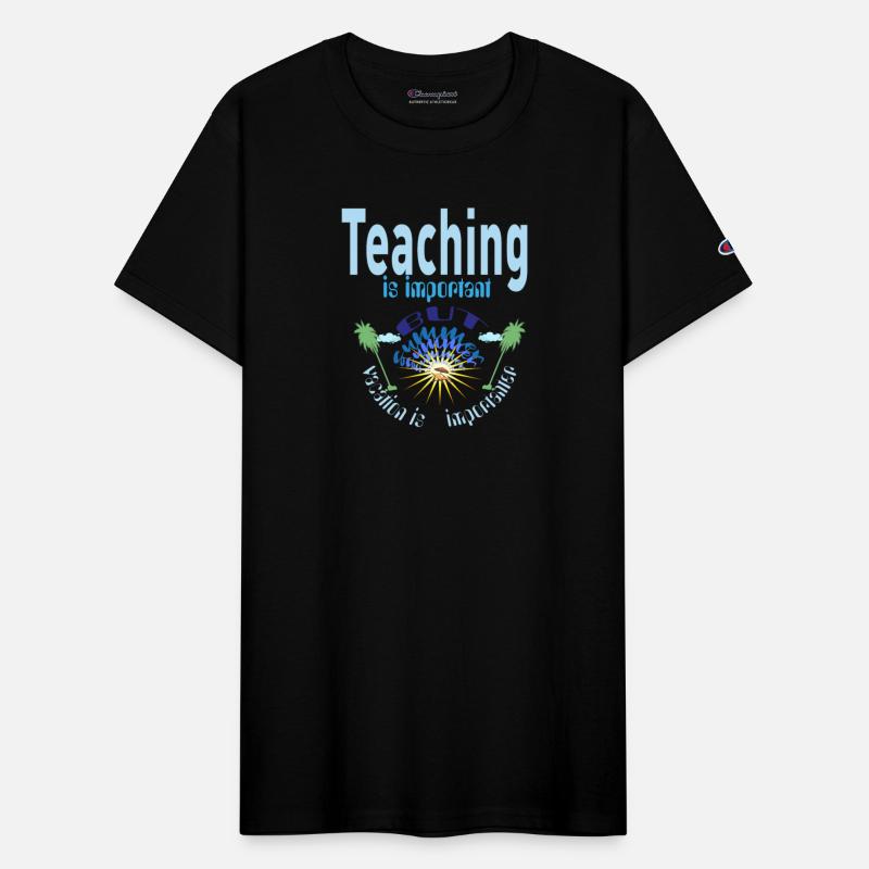 Teaching Is Important But Summer Vacation Is Impor