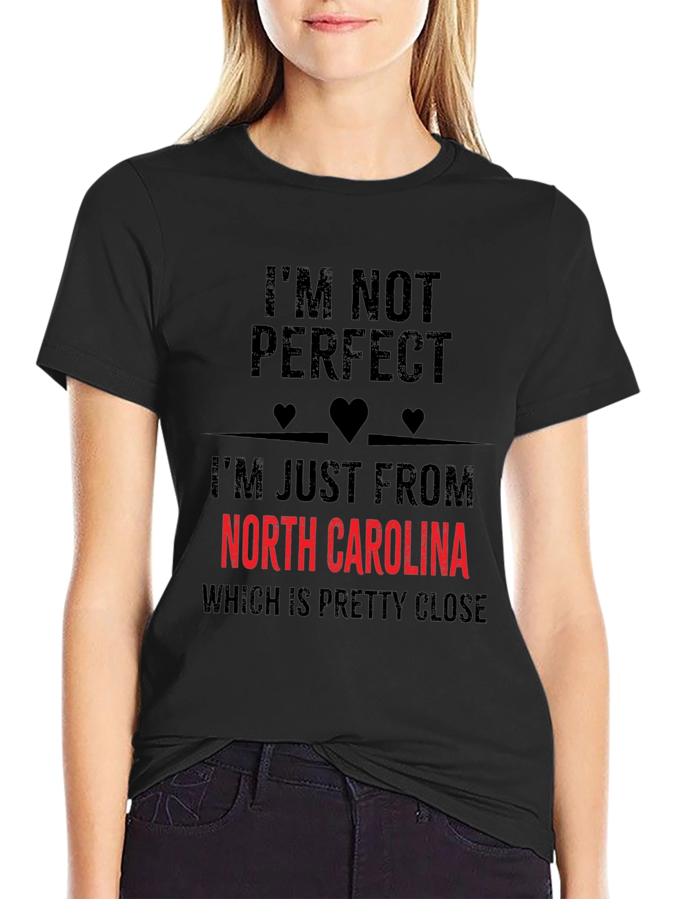 Im Not Perfect North Carolina T-Shirt