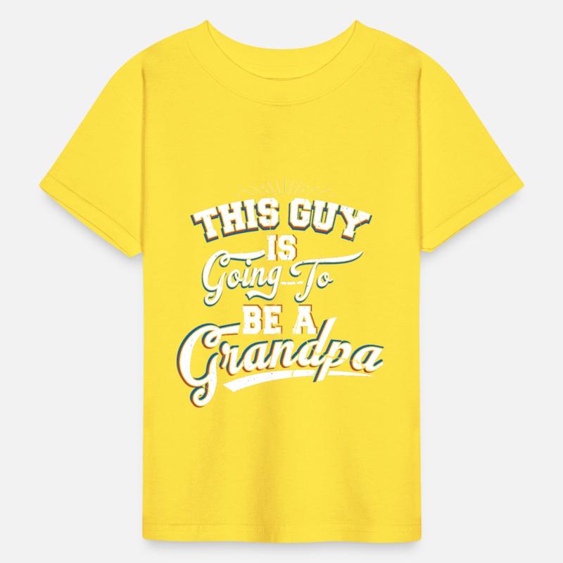 This Guy Is Going To Be A Grandpa This Guy Is Goin