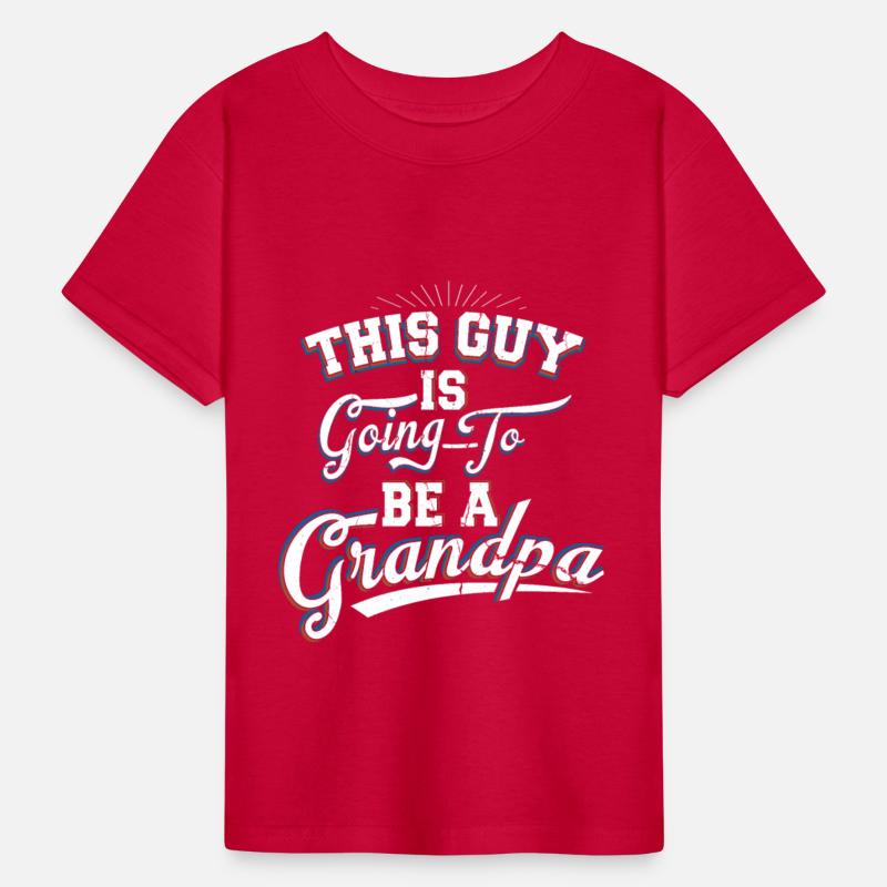 This Guy Is Going To Be A Grandpa This Guy Is Goin