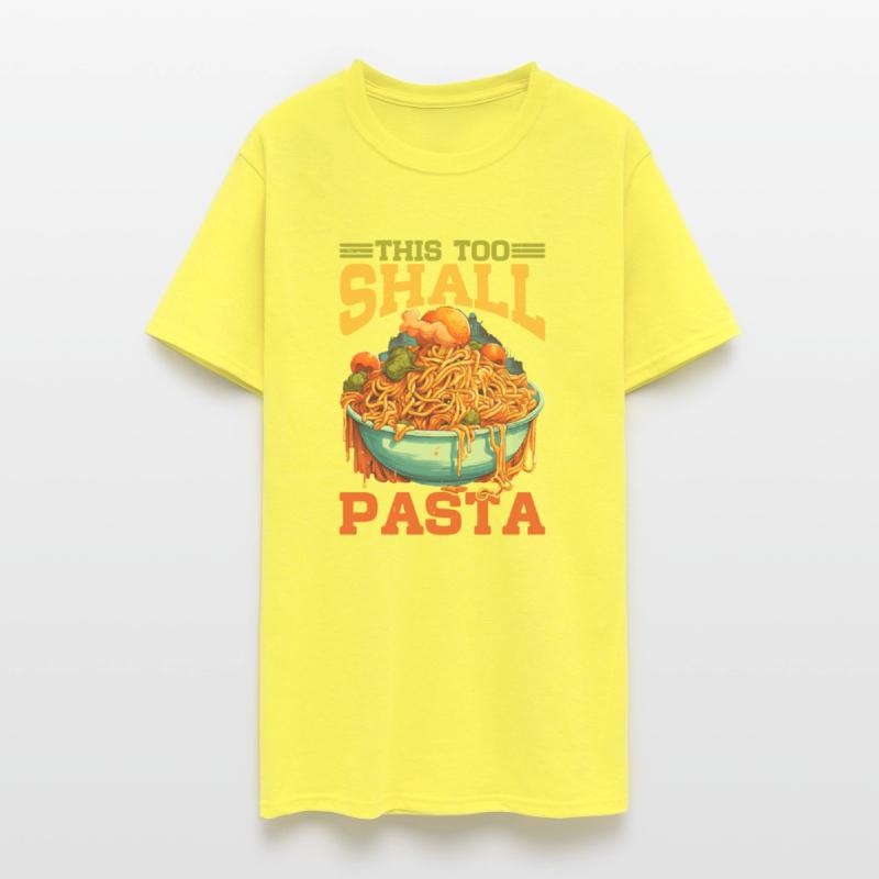 This Too Shall Pasta 9