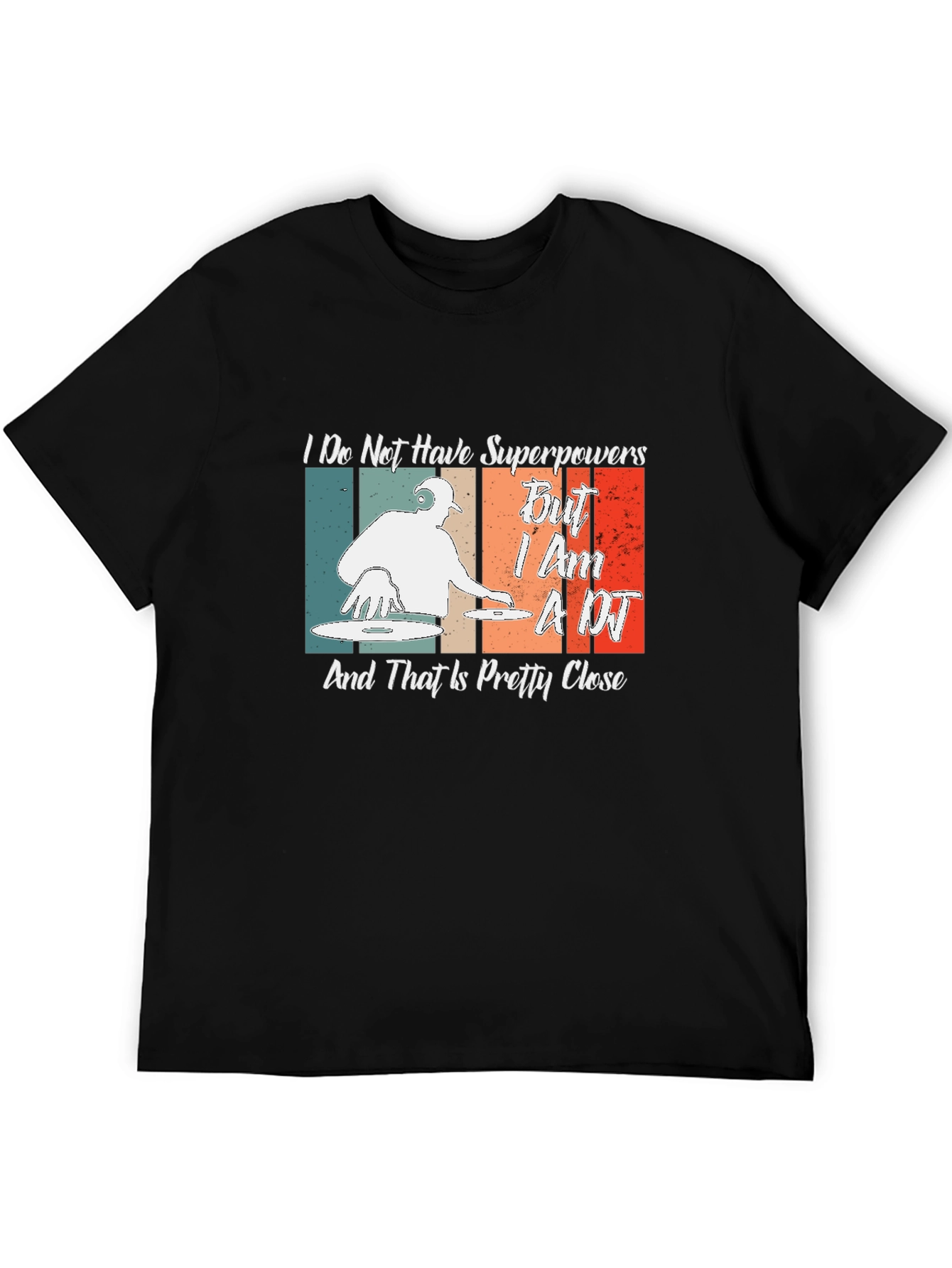 DJ Superpowers T-Shirt - Retro Music Lover Gift