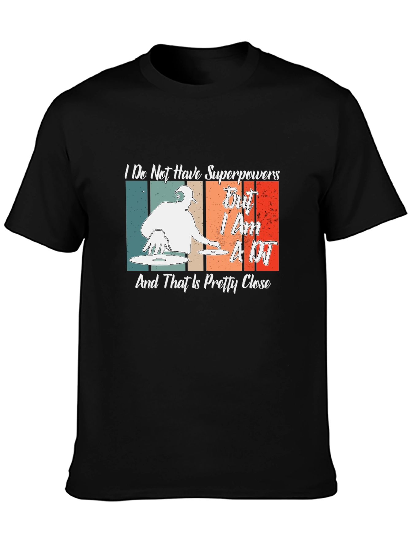 DJ Superpowers T-Shirt - Retro Music Lover Gift