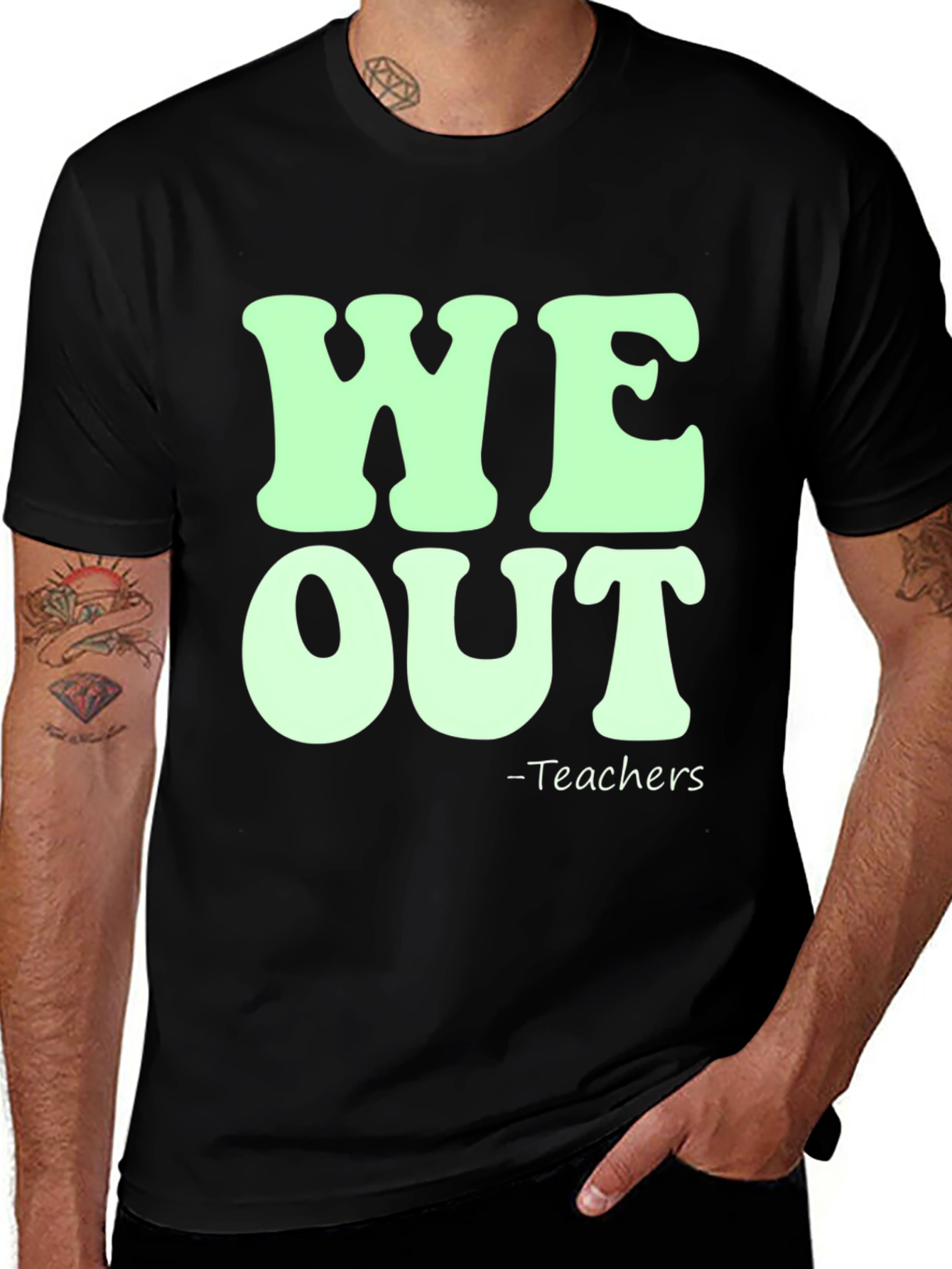 We Out Teachers Graphic Tee