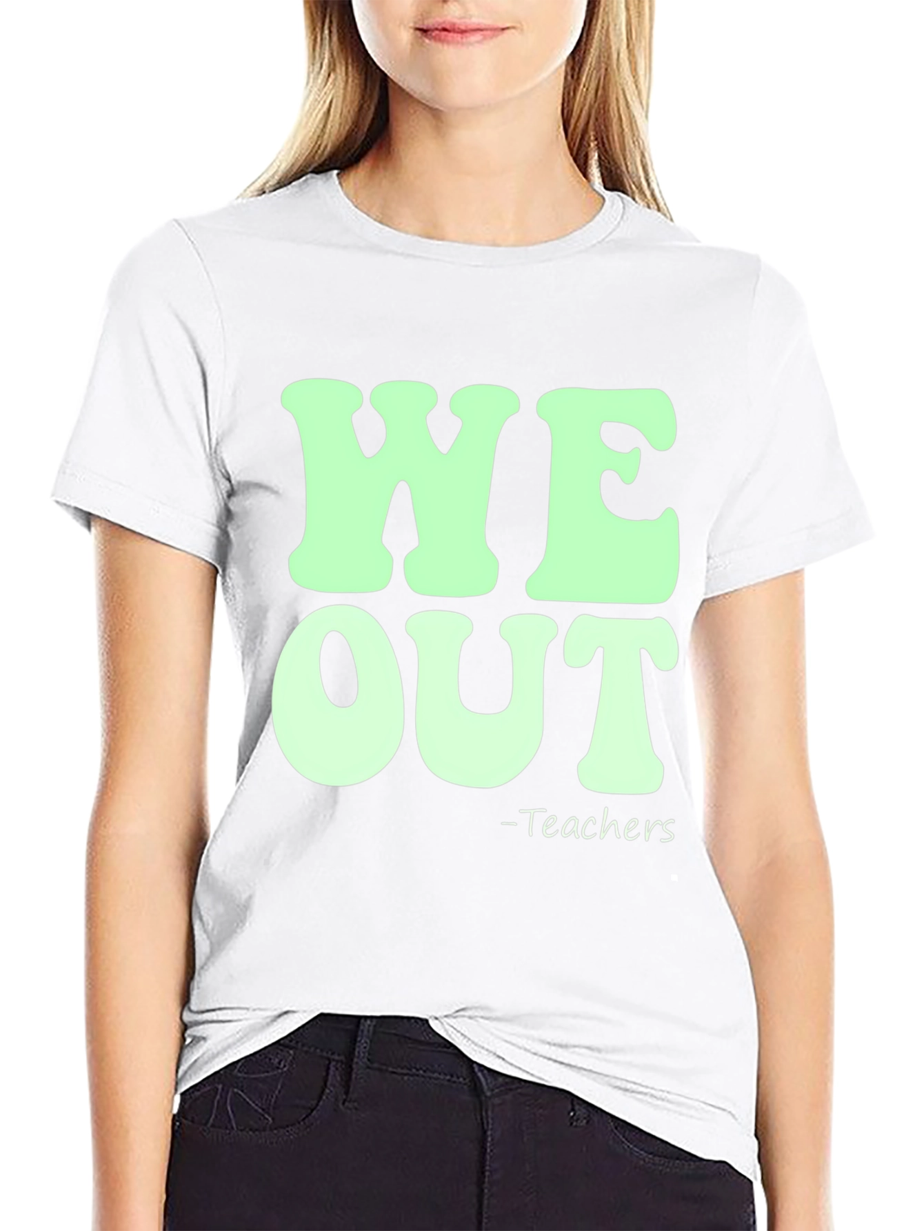 We Out Teachers Graphic Tee