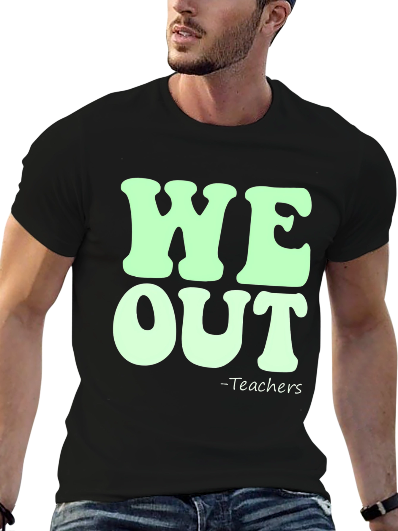 We Out Teachers Graphic Tee