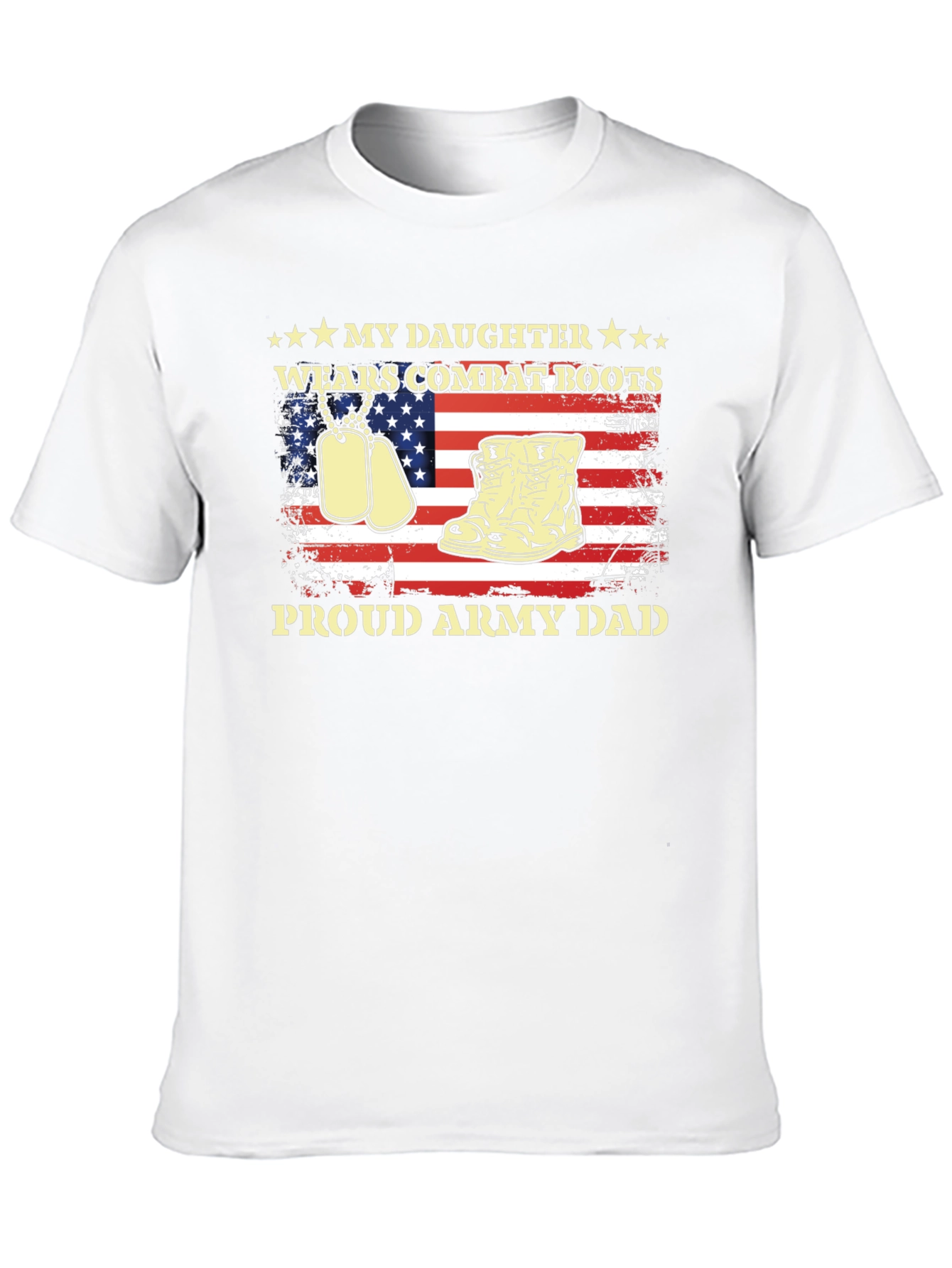 Proud Army Dad - Daughter Wears Combat Boots T-Shirt