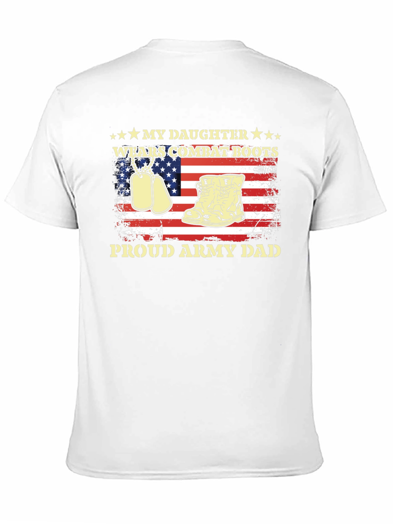 Proud Army Dad - Daughter Wears Combat Boots T-Shirt