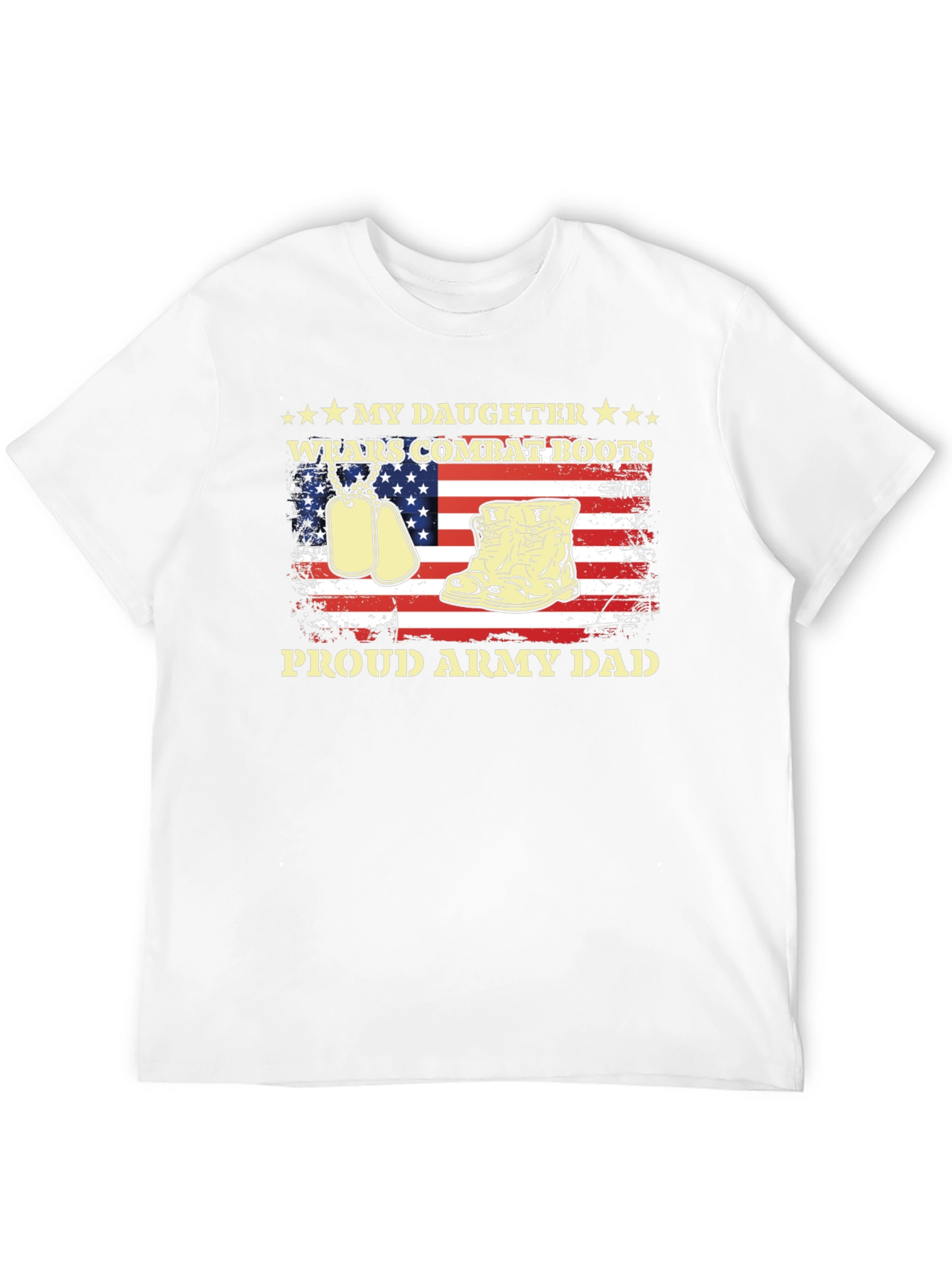 Proud Army Dad - Daughter Wears Combat Boots T-Shirt