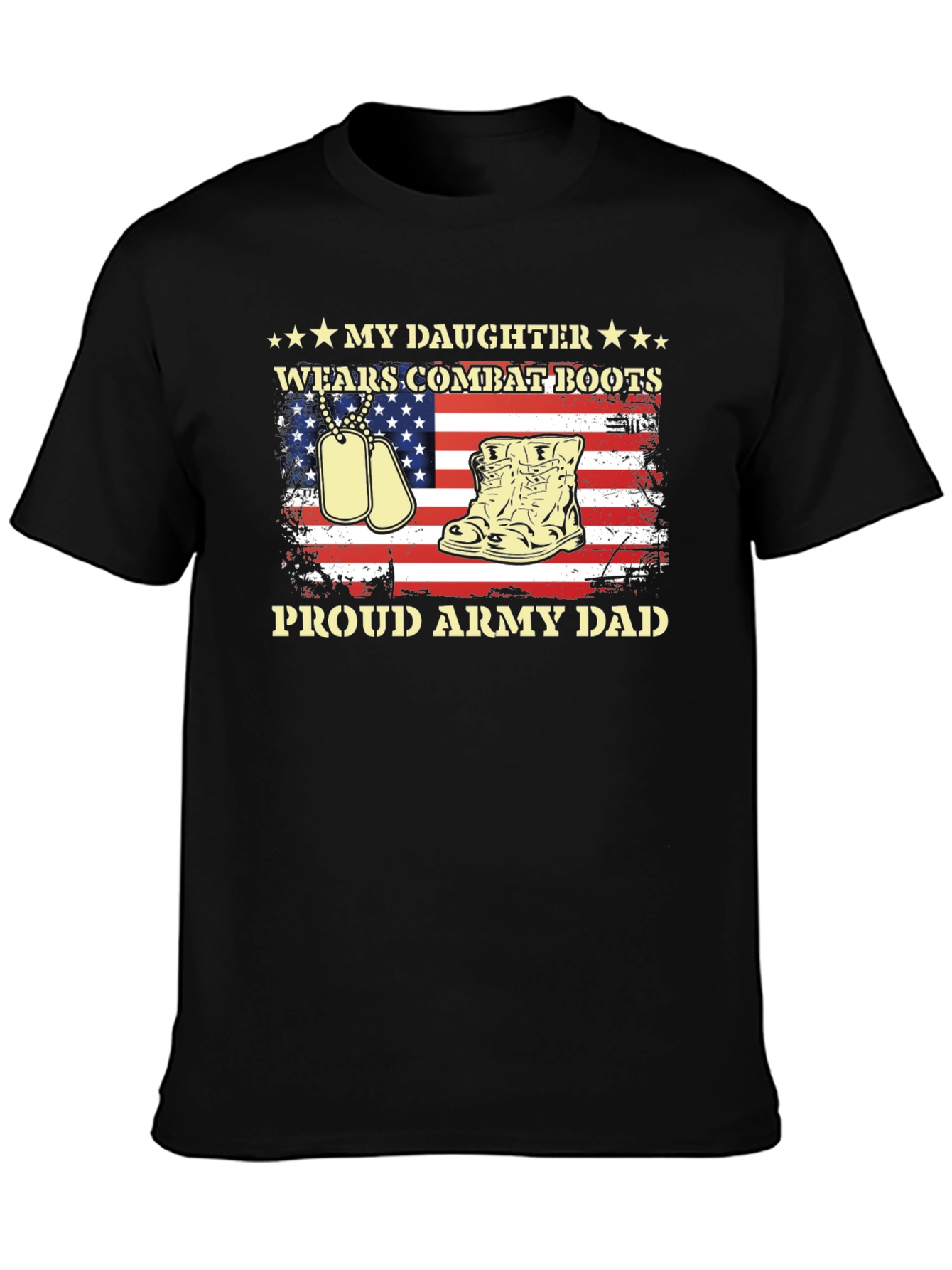 Proud Army Dad - Daughter Wears Combat Boots T-Shirt