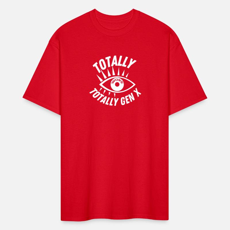 Totally Woke Totally Gen X Shirt Design