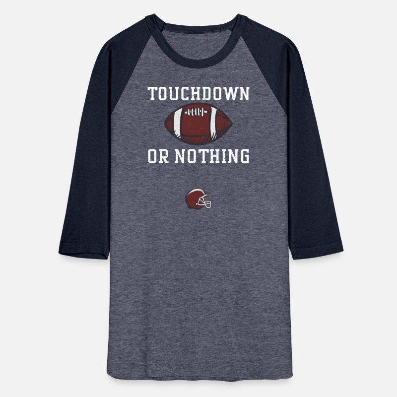 Touchdown or nothing - Football