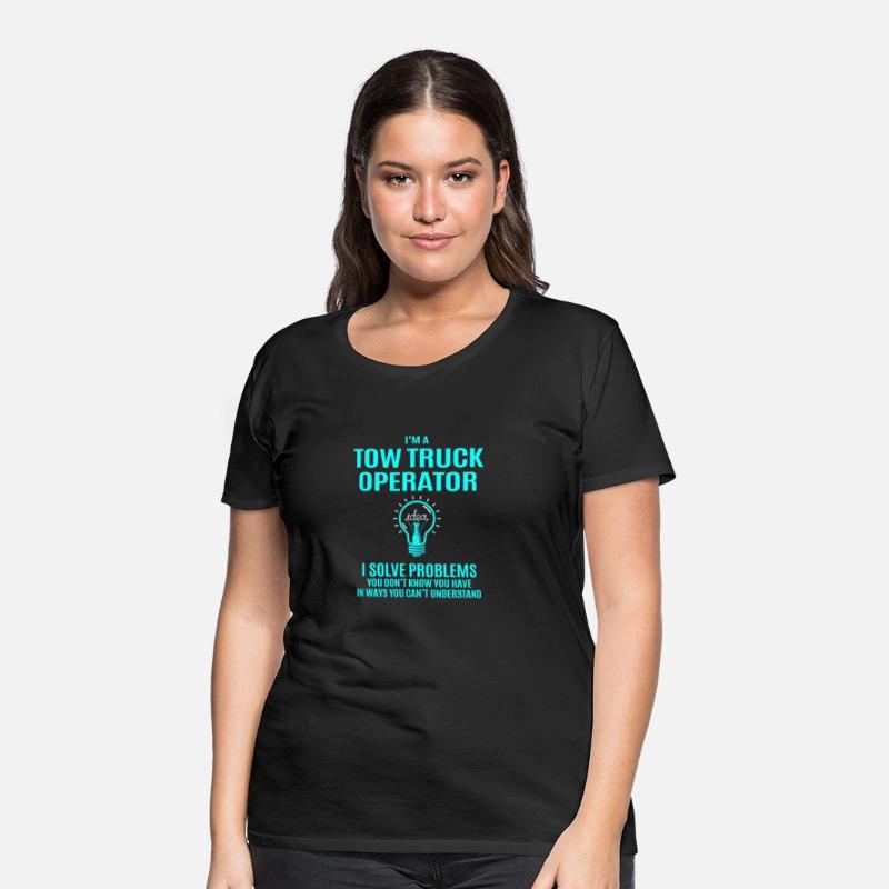 Tow Truck Operator T Shirt - I Solve Problems Gift