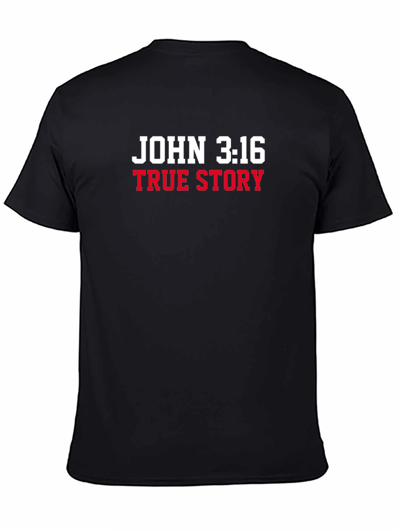 John 3:16 True Story Graphic T-Shirt