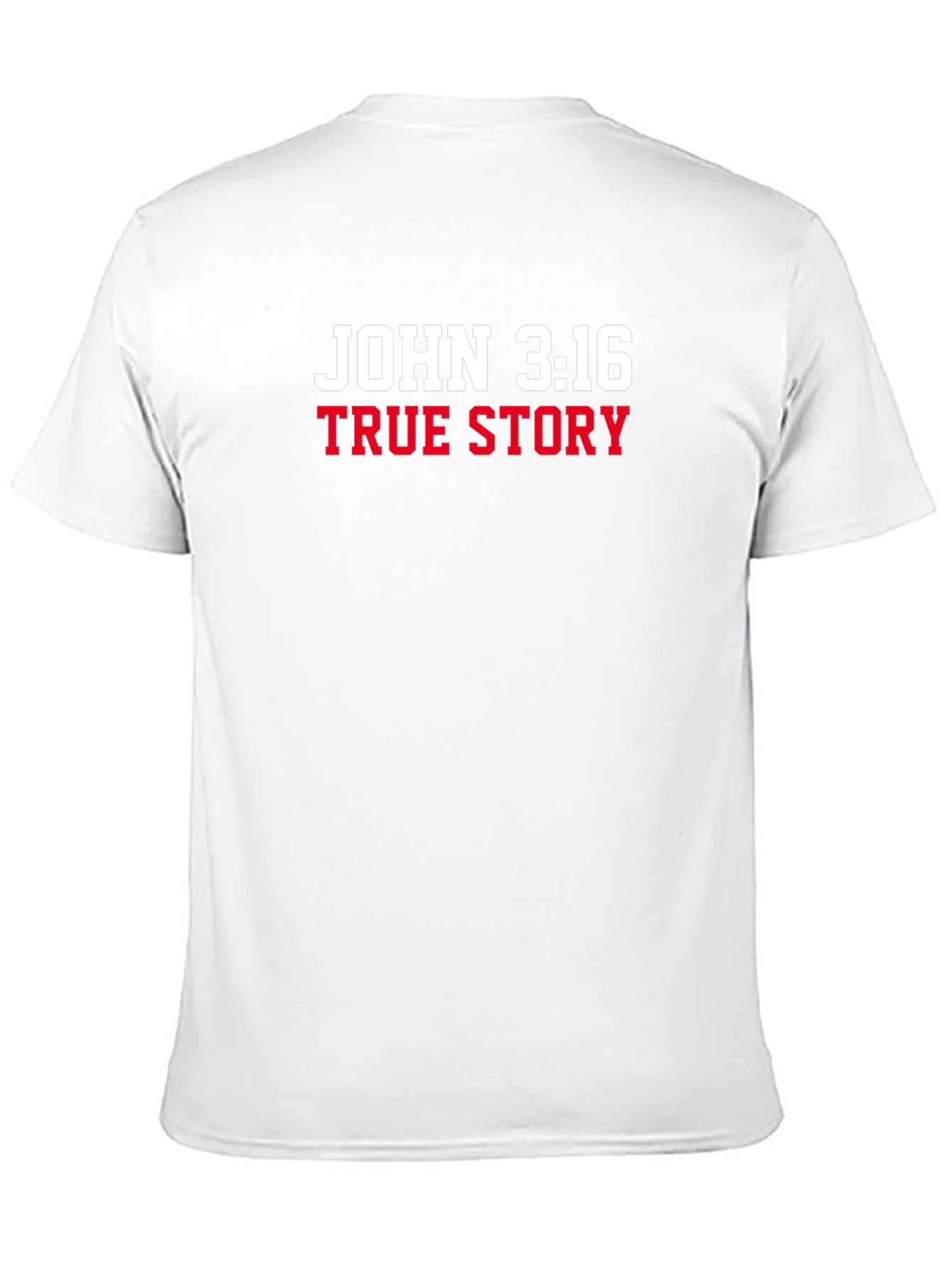 John 3:16 True Story Graphic T-Shirt
