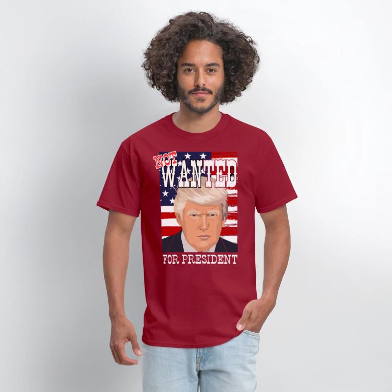 Trump - not wanted for president