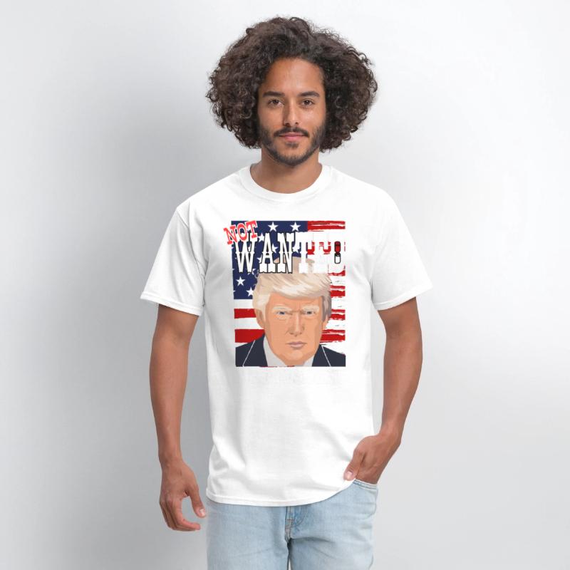 Trump - not wanted for president