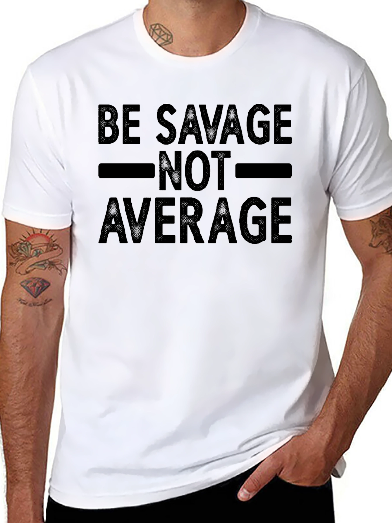 Be Savage Not Average Graphic T-Shirt