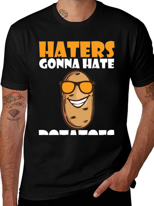 Haters Gonna Hate Cool Potato Sunglasses Black T-Shirt