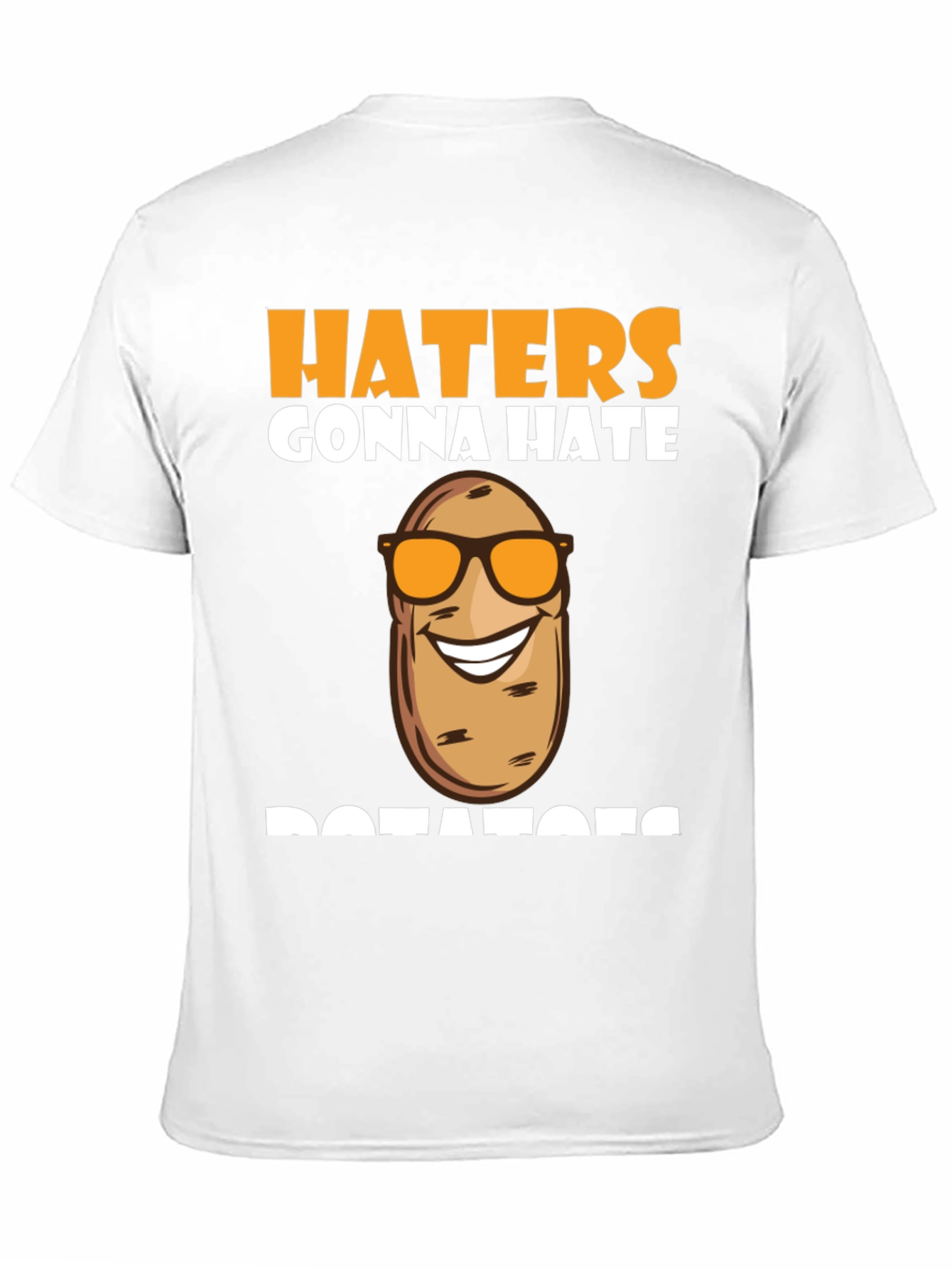 Haters Gonna Hate Cool Potato Sunglasses Black T-Shirt