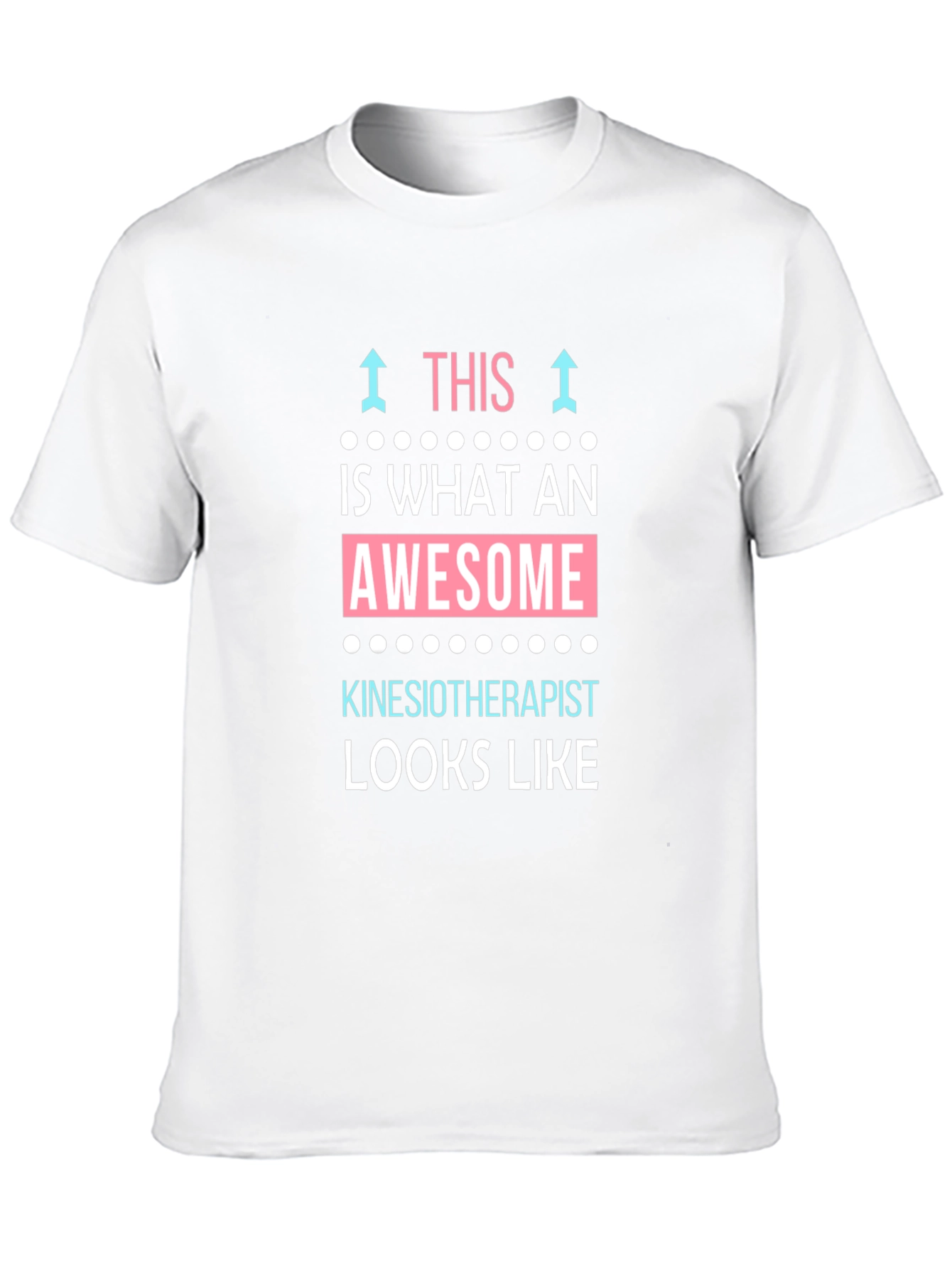 Awesome Kinesiotherapist T-Shirt