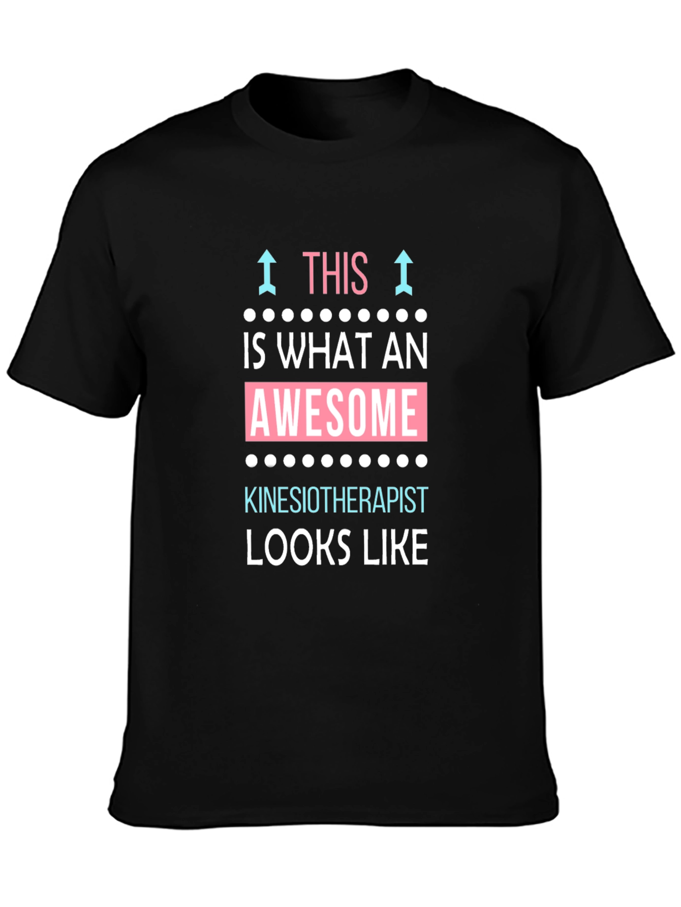 Awesome Kinesiotherapist T-Shirt