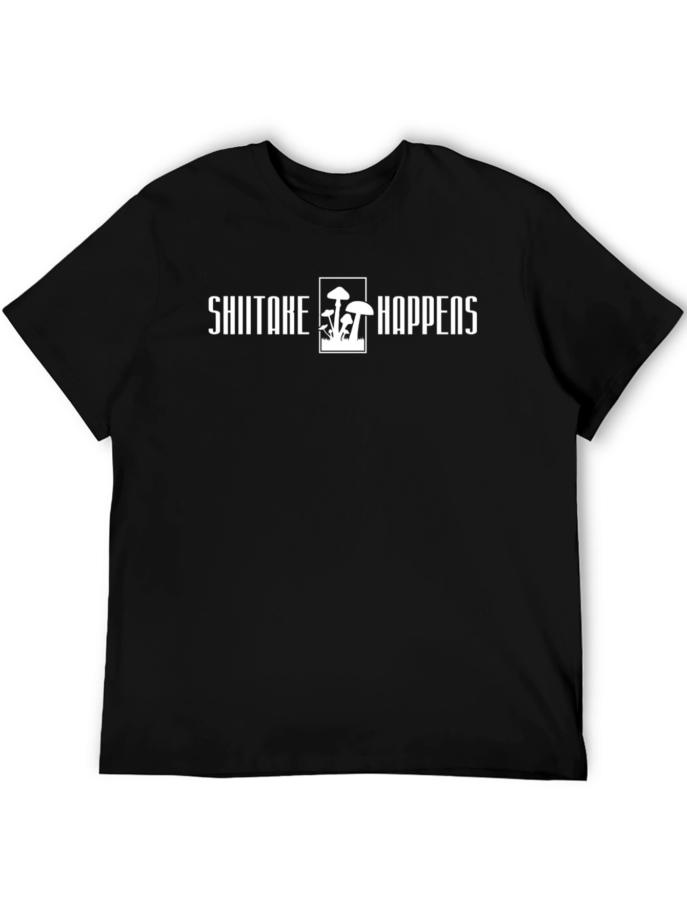 Shiitake Happens T-Shirt - Funny Mushroom Graphic Tee