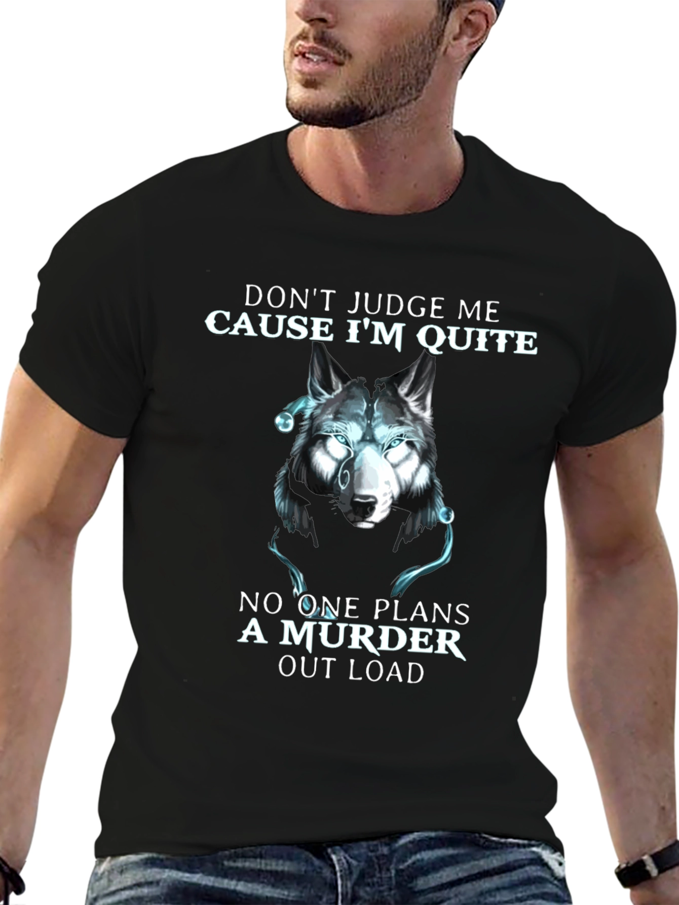 Wolf Murder Quote Graphic T-Shirt