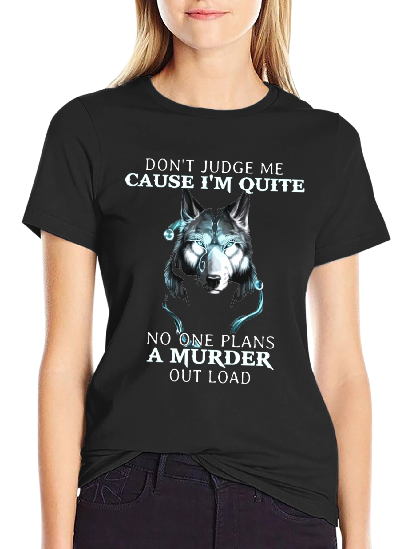 Wolf Murder Quote Graphic T-Shirt