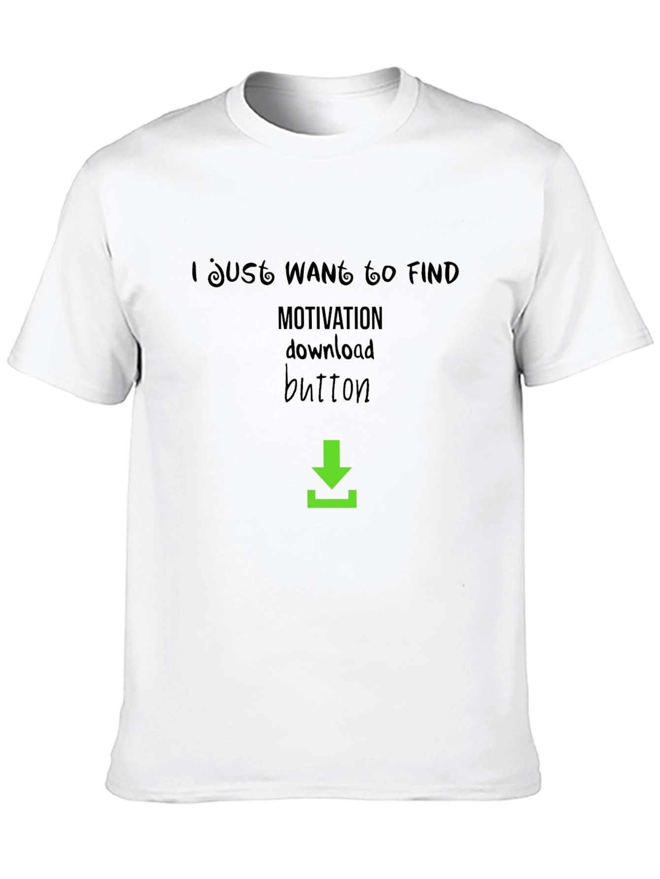 Motivation Download Button Graphic Tee