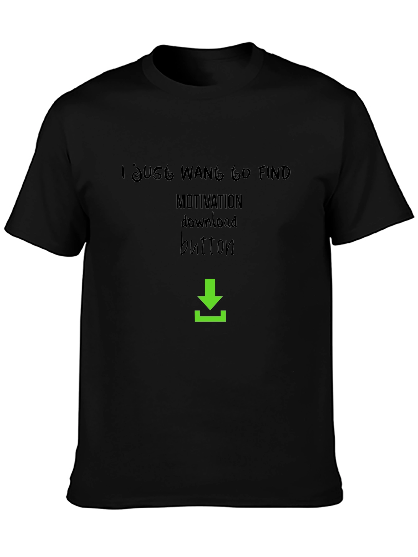 Motivation Download Button Graphic Tee