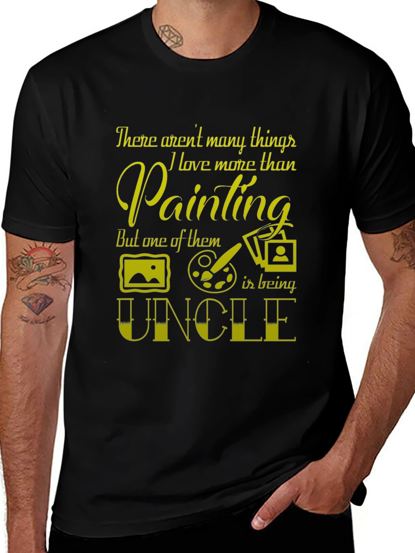 Painting Uncle T-Shirt - Artists Favorite Gift
