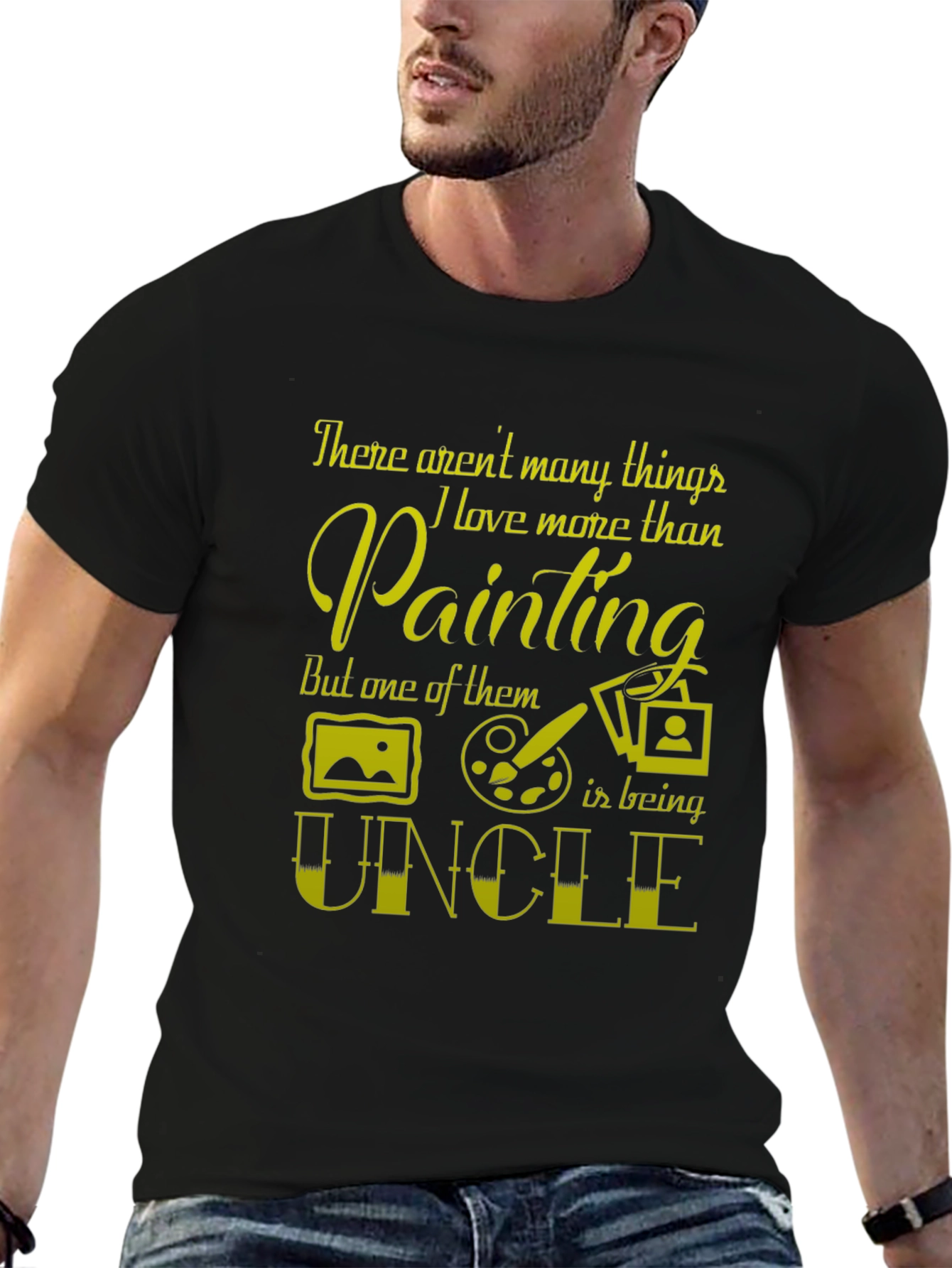Painting Uncle T-Shirt - Artists Favorite Gift