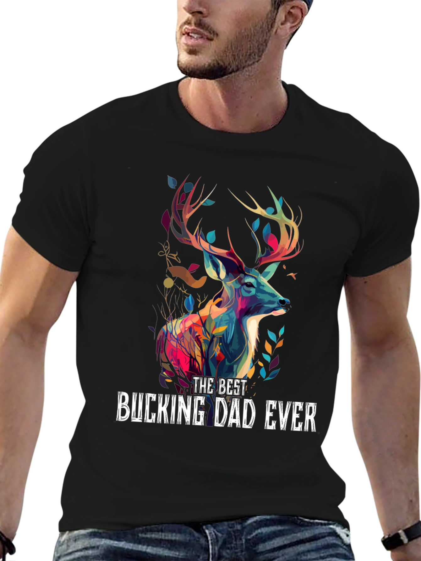 Best Bucking Dad Ever T-Shirt - Deer Graphic Tee