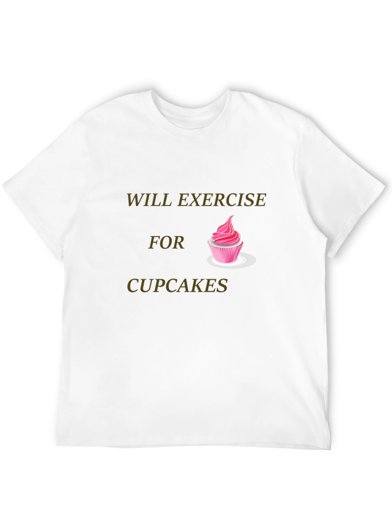 Will Exercise For Cupcakes Graphic T-Shirt