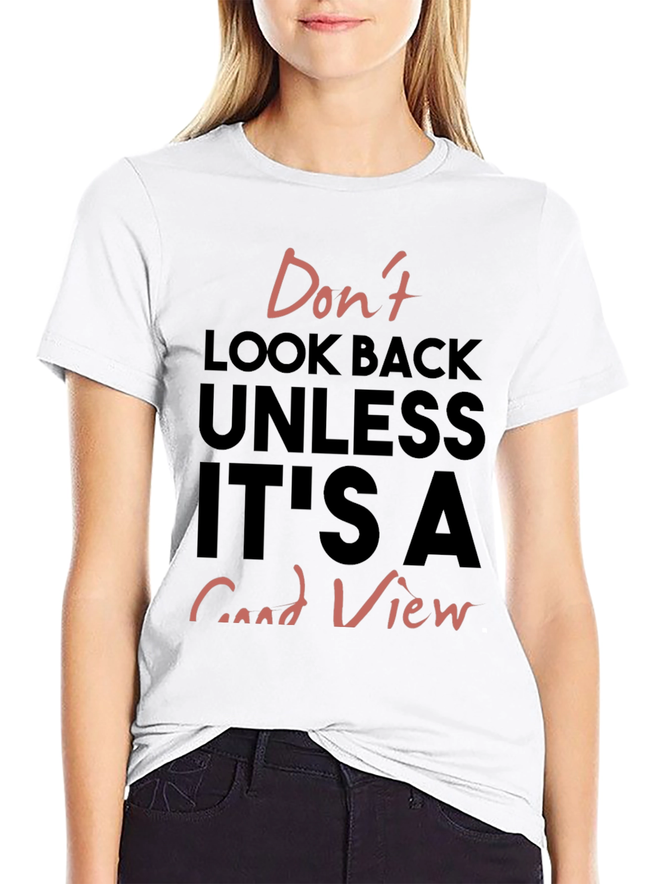 Inspirational Graphic Tee - Dont Look Back