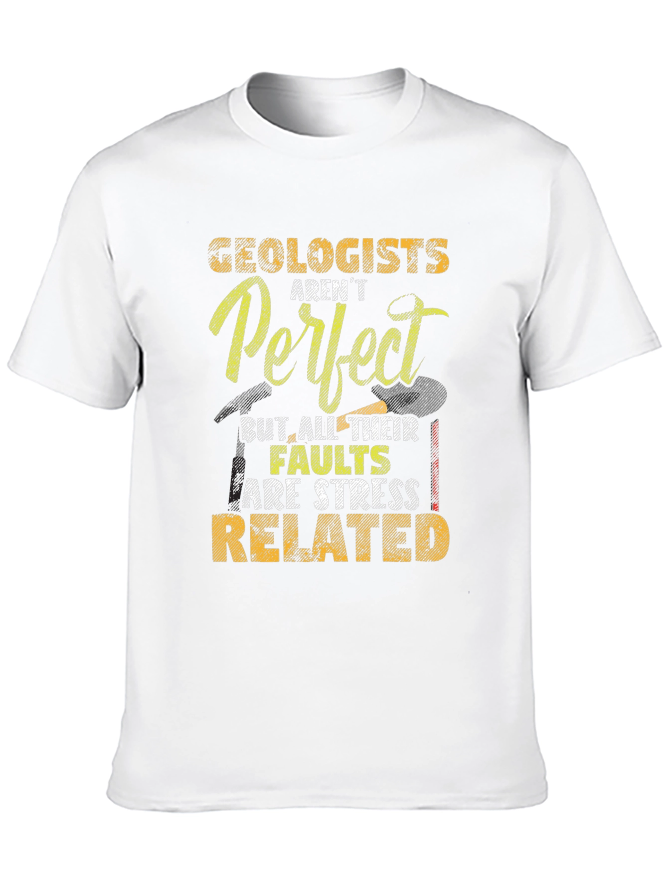Geologist Stress Related T-Shirt